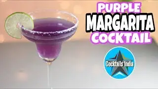 How to Make Margarita Cocktail with Blue Tea | Purple Margarita | Dada Bartender | organic cocktail