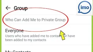 imo | Who Can Add Me to Private Groups Setting ?