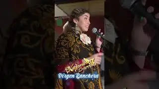 Kaylanie Barrera ..  Mi Virgen Ranchera 