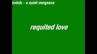 Bvdub - A Quiet Vengeance