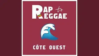 Côte Ouest (Reggae Version)
