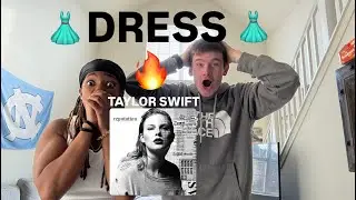 FIRST TIME LISTENING TO TAYLOR SWIFT - &ldquo;DRESS&rdquo; [REACTION]
