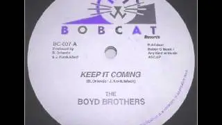 The Boyd Brothers - Keep It Coming