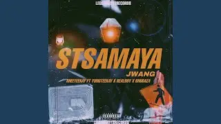 Stsamaya Jwang (feat. Yung Teekay, Real boy, Malanga & Budaza) (Afro tribe)