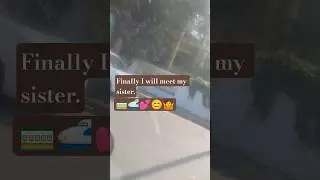 will meet my sister #3082 @familyvlog3082