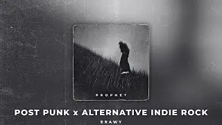 [FREE] Prophet | Post Punk x Alternative Indie Rock Type Beat (prod. Erawy)