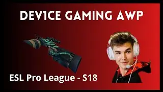 EPL S18 | Astralis vs Eternal Fire | Dev1ce gaming AWP