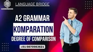 A2 GRAMMAR || KOMPARATION || Degree&nbsp;of&nbsp;Comparison || Learn German with LB