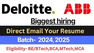 🔴 Deloitte Biggest hiring BE/BTech, BCOM Freshers | ABB hiring Associate Software Engineer