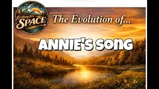 The Evolution of Annie's Song by John Denver (1974-1996)