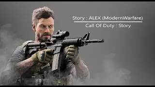 เรื่องราวของ Alex (Modern Warfare 2019) | Call Of Duty Story