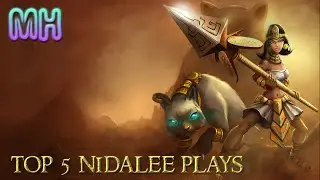 Top 5 Nidalee play highlight moment