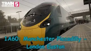 1A60: Manchester Piccadilly - London Euston - West Coast Main Line South - Class 390 - TSW5
