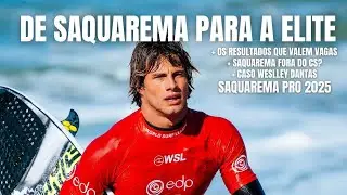 De Saquarema para a elite / Caso Weslley Dantas / Saqua fora do CS? #WSL #SaquaremaPro2025 #Ranking