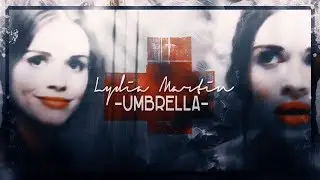 ► LYDIA MARTIN || UMBRELLA