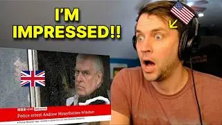 American reacts to THE UK ARRESTS PRINCE ANDREW!!