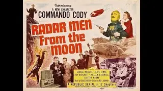Radar Men From the Moon 1952  Complete Serial   All 12 Chapters
