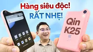 Smartphone NHỎ GỌN, SIÊU DỊ giá 3 triệu:Qin K25 - Nặng 94g!