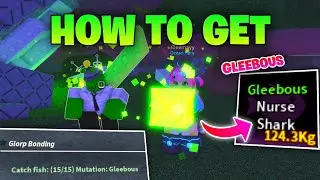 How to Get Gleebous Mutation Fast in Fisch - Full Guide Glorp Quest