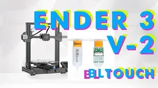I install a BL Touch on my Ender 3 V2
