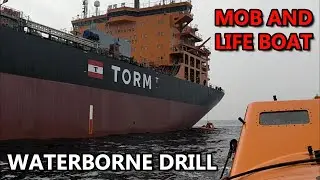 MOB (Man Over Board) and Life Boat Waterborne Drill | View From The Life Boat | MR Oil Tanker