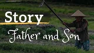 A Short Story on Father and Son || Positive Quote || whatsapp video message || English Quote