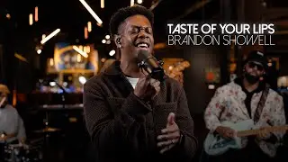 Brandon Showell | NPR Tiny Desk Contest 2025 | Taste of Your Lips