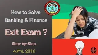 👉Banking & Finance Exit Exam Solution  - ⚡Step by Step ways to solve exit exam problems ♨_♨