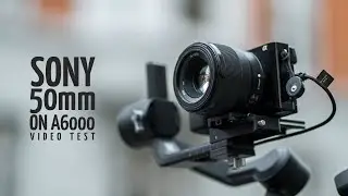 Видеотест SONY 50mm f1.8 FE (на SONY a6000 + DJI Ronin SC)