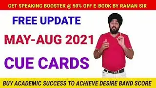 New Cue Cards For May To Aug 2021 FREE Update  Only On Speaking Booster E-Book | Limited Time Offer