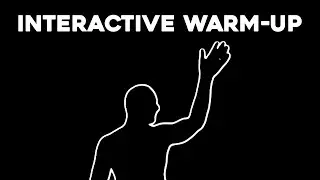 Immersive Interactive Warm-Up Exercises | Get moving at home