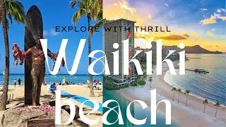 Is WAIKIKI OVERRATED OR NAH??? #Waikiki #Hawaii #ExploreWithThrill #virtualtravel 