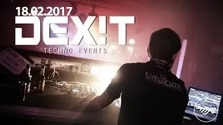 DEXiT Aftermovie | 18.02.2017 | MSConnexion Complex