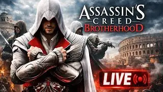 Assassin&rsquo;s Creed Brotherhood LIVE Gameplay | Ezio Auditore Rome Missions | Tamil Gaming Live