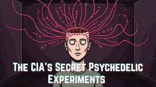The CIA&rsquo;s Secret Psychedelic Experiments &ndash; MK Ultra Uncovered