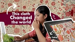 Ep 2| Chintz : The Indian cloth that got banned in Europe + A Designer’s Take