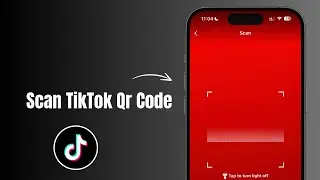 How to Scan TikTok QR code? 