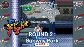 3. 🥊Final Fight🥊  - Gameplay &ndash; ROUND 2: Subway Park / Cap&iacute;tulo 2: El metro y el Parque