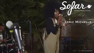 Lyric Michelle - iAm | Sofar Los Angeles