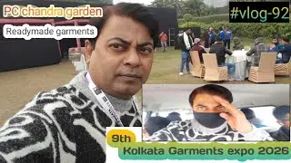 9th Kolkata Garments expo 2026// PC chandra garden #wholesale #readymadegarments #vlog92 #vlogvideo