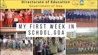 My first week in school, Goa