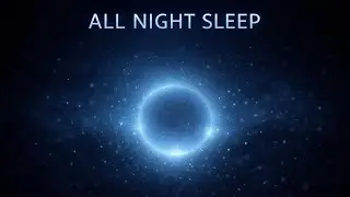 All Night Deep Flow Sleep Visuals 🌊 Slow Breathing Loop for Overnight Rest and Calm