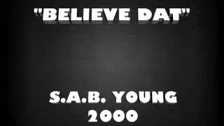 Believe Dat by Sab Young