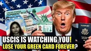 Green Card Holders Beware! USCIS is Watching You for These #8 Green Card Mistakes