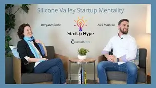Silicon Valley StartUp Mentality - Authentic Entrepreneurship