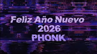 Feliz Año Nuevo 2026 PHONK