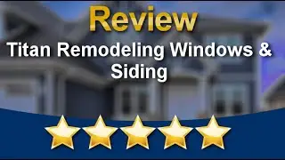 Titan Remodeling Franklin Exceptional Five Star Review by Brianna Wilkerson