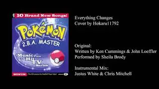 Pok&eacute;mon 2.B.A. Master - Everything Changes (Cover)