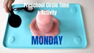 Monday - Preschool Circle Time - Science (10/18)