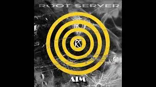 ROOT SERVER - AIM